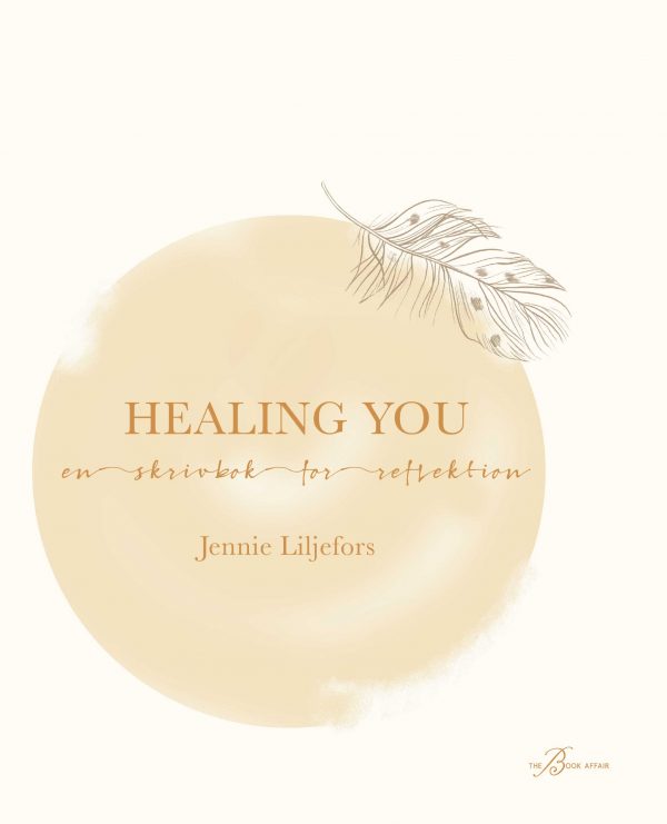 Healing You en skrivbok för reflektion THE BOOK AFFAIR